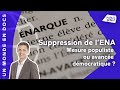 Suppression de l'ENA : mesure populiste ou avancée démocratique ?