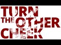 The Vortex — Turn the Other Cheek