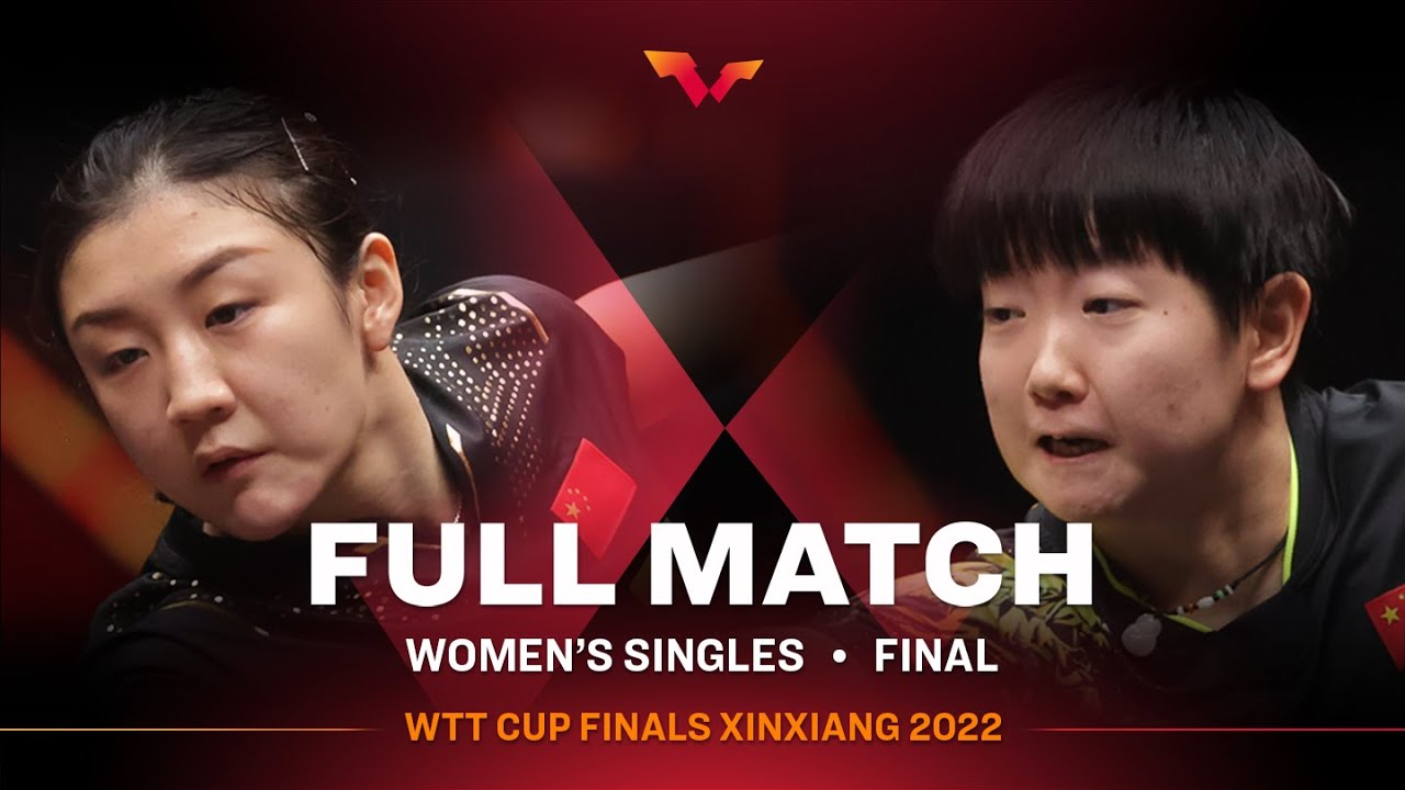 FULL MATCH SUN Yingsha vs CHEN Meng WS F WTT Cup Finals Xinxiang 2022 