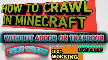 HOW TO CRAWL WITHOUT ADDON OR TRAPDOOR - MINECRAFT