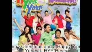Merry Christmas and a Happy Yipee Yehey! - HYY Hosts (Album Version)