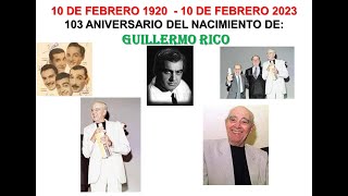 VIDEO 103  ANIVERSARIO DEL  NACIMIENTO  DE  GUILLERMO  RICO
