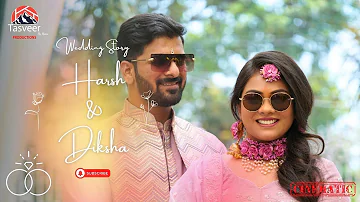 Satranga Ishq Harsh and Diksha Cinematic #WeddingStory Tasveer Production