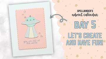 Spellbinders 2025 Crafty Advent Calendar DAY 5 🎁 Let’s See What’s Inside + Craft Tutorial!