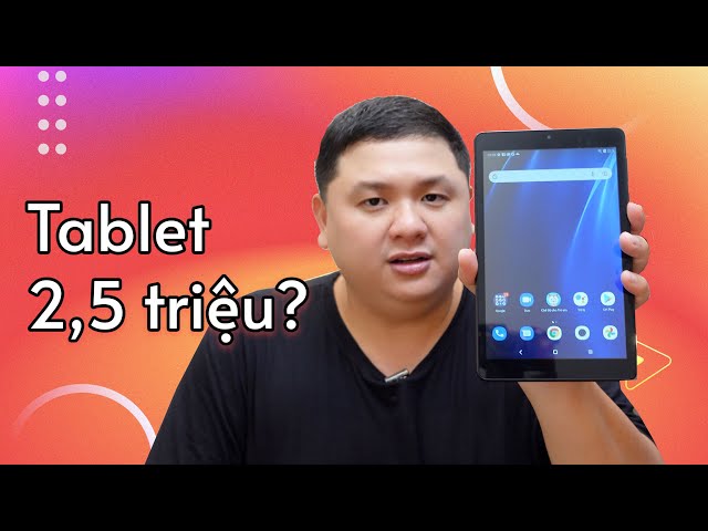 Tablet Android 2 triệu rưỡi