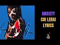 Coi Leray - Anxiety (LYRICS)