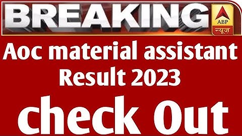 Aoc Material Assistant Results 2023/ Aoc material Assistant Result Aane wala Hai 2023/ Kab Aane wala