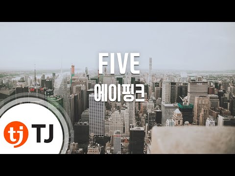 [TJ노래방] FIVE - 에이핑크(Apink) / TJ Karaoke