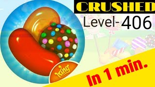 L-406 | CANDY CRUSH SAGA LEVEL-406 | CANDY CRUSH SAGA TIPS AND TRICKS | CANDY CRUSH GAMEPLAY | GA MC screenshot 4