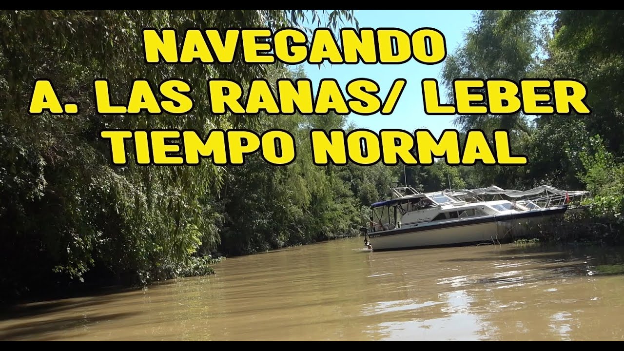 Navegamos el Arroyo de las Ranas/Leber en forma normal con todos peligros y profundidades
