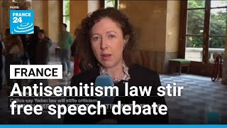 Proposed Antisemitism Law In France Stir Free Speech Debate France 24 English