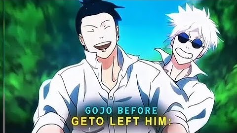 Gojo before Geto left him 🫂❤️‍🩹 || Jujutsu kaisen #gojo #geto