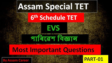 Environmental Science || EVS for Assam TET 2023 | BTR TET || 6th Schedule TET by @assamcareer9564