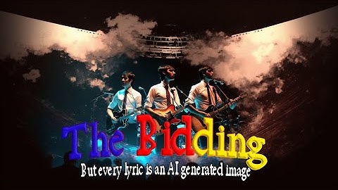 The Bidding, but every lyric is an AI generated image