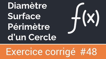 Exercice corrigé #48: Fonctions pour calculer le diamètre, la surface et le périmètre d