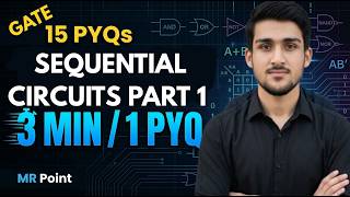 Sequential Circuits Part 1 | Digital Electronics 15 PYQs | GATE ECE | MR Point