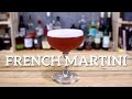 French Martini Cocktail Recipe
