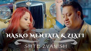 NASKO MENTATA ft. ZLATI - SHTE ZVANISH / НАСКО МЕНТАТА ft. ЗЛАТИ - ЩЕ ЗВЪНИШ [OFFICIAL 4K VIDEO] Resimi