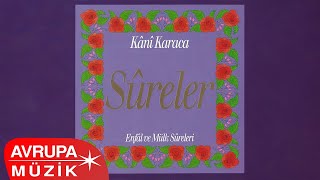 Kani Karaca - Enfâl Ve Mülk Sûresi (Official Audio) by Avrupa Müzik 141 views 3 months ago 54 minutes