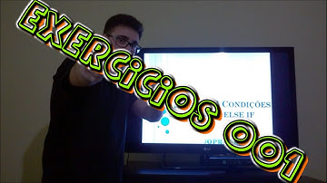 [EXERCÍCIOS 001] Condições - IF, ELSE, ELSE IF