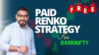 PAID RENKO TRADING STRATEGY FOR #banknifty | MY PERSONAL SECRET | RENKO BASED #optionbuying LEAKED