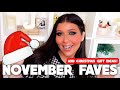 NOVEMBER 2021 FAVORITES &amp; CHRISTMAS GIFT IDEAS!