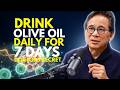 Drink Olive Oil Daily for 7 Days — What Really Happens (not what you think) | Dr. William Li
