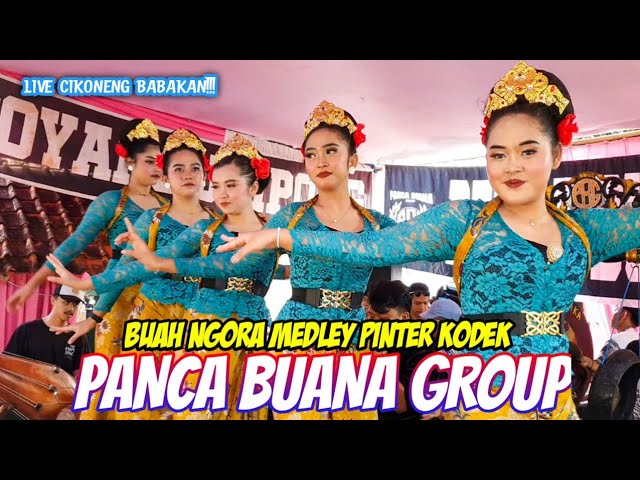 BUAH NGORA MEDLEY PINTER KODEK || PANCA BUANA GROUP - LIVE CIKONENG BABAKAN class=