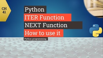 Python tutorial - Python Iter function - Python Next function - How to use function in Python