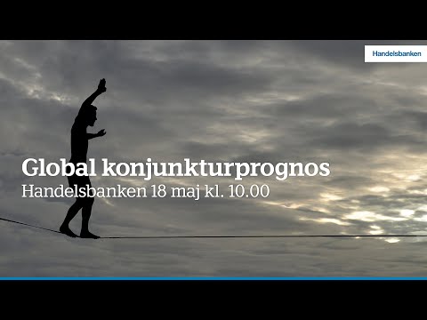 Handelsbanken Konjunkturprognos 18 maj