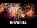 Fire Works