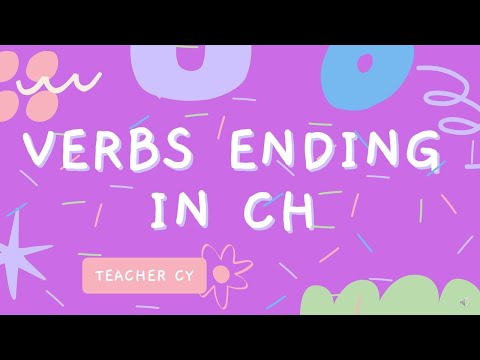 Verbs ending in ch 📘