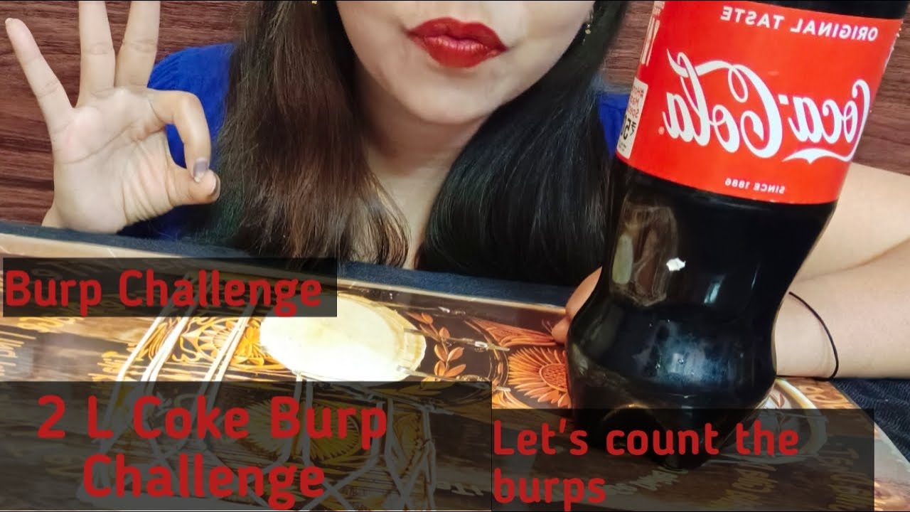 2L Coke Burp Challenge Count The Burps Burp Challenge Count The