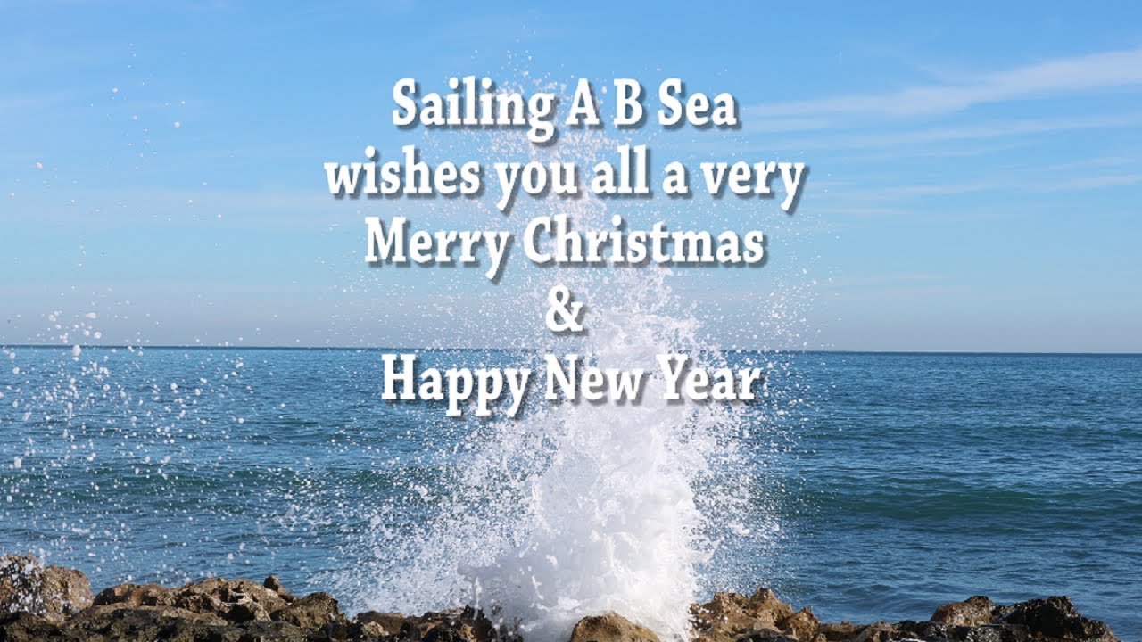Sailing A B Sea Wish You All A Merry Christmas & Happy New Year