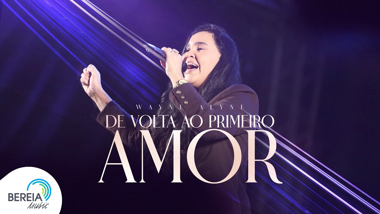 Wayne Alyne | De Volta ao Primeiro Amor [Clipe Oficial]