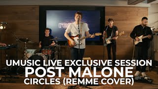 Post Malone - Circles (remme cover) | Exclusive Session (2020)