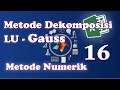 16. METODE DEKOMPOSISI LU GAUSS DENGAN PIVOTING - SOLUSI SPL METODE NUMERIK