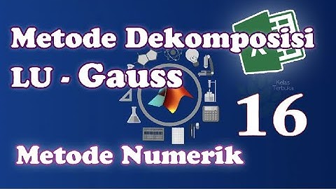 16. METODE DEKOMPOSISI LU GAUSS DENGAN PIVOTING - SOLUSI SPL METODE NUMERIK