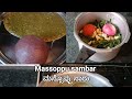 ಬಾಯಿಗೆ ರುಚಿ ತರಿಸುವಂತಹ ಮಸ್ಸೊಪ್ಪು ಸಾರು | Massoppu Sambar Recipe | Tasty Mixed Leafy Curry Recipe