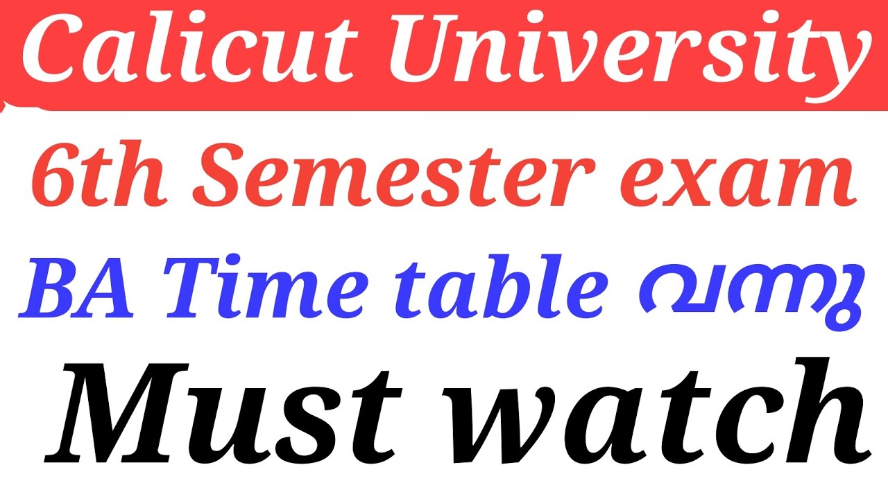 Calicut University 6th Semester exam BA Time table വന്നു 