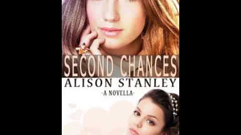 Second Chances by Alison Stanley