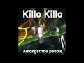 Killo Killo - Dobar i fin