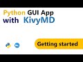 Getting started with Python GUI App using KivyMD
