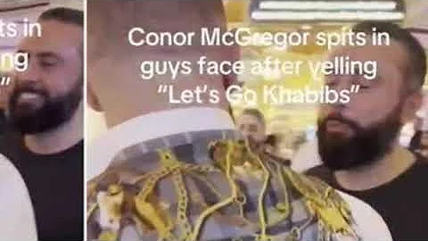 Conor McGregor spits in man's face after being taunted about Khabib Nurmagomedov