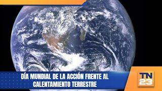 Dia Mundial de la accion frente al calentamiento terrestre
