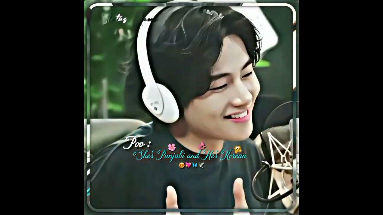 She's Punjabi and He's Korean 🎀🌺Bts V Punjabi song status #kimtaehyung #v #김태형 #뷔 #trendingstatus