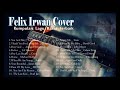 Cover Akustik Lagu Barat Terpopuler By Felix Irwan