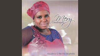 Modimo O Re File Bophelo