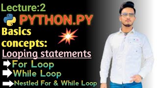 Full Looping statements in Python 🧑‍💻🎯 | Deep Concept | Nestled Loop |Sucess guarantee💯|Beginners| IT ✅✅. Guide