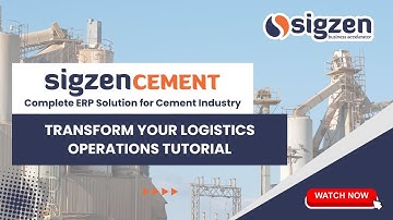 SigzenCEMENT ERP | Chapter 6: Transform Your Logistics Operations – Complete Tutorial